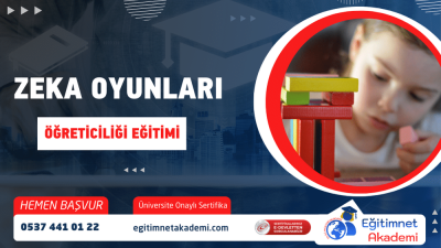 Akıl ve Zeka Oyunları Öğreticiliği Eğitimi